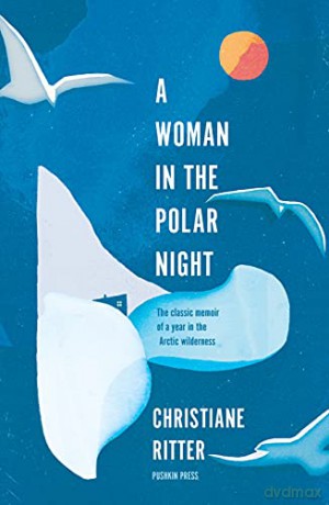 Woman In The Polar Night - Christiane Ritter [KSIĄŻKA]