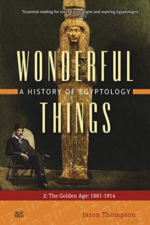 Wonderful Things A History Of Egyp - Jason Thompson [KSIĄŻKA]