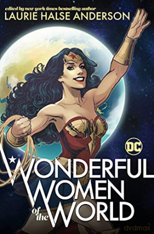 Wonderful Women Of History - Laurie Halse Anderson [KSIĄŻKA]