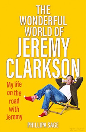 Wonderful World Of Jeremy Clarkson - Phillipa Sage [KSIĄŻKA]