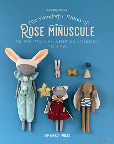 Wonderful World Of Rose Minuscule - Laurence Bonnet [KSIĄŻKA]