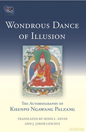 Wondrous Dance Of Illusion - Khenpo Ngawang Palzang [KSIĄŻKA]