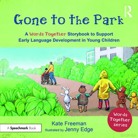 Words Together Gone To The Park Fre - Kate Freeman [KSIĄŻKA]