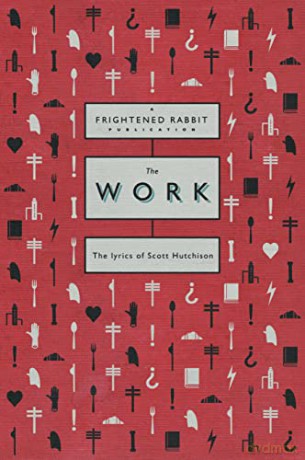 Work - Frightened Rabbit [KSIĄŻKA]