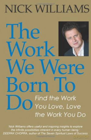 Work We Were Born To Do - Nick Williams [KSIĄŻKA]