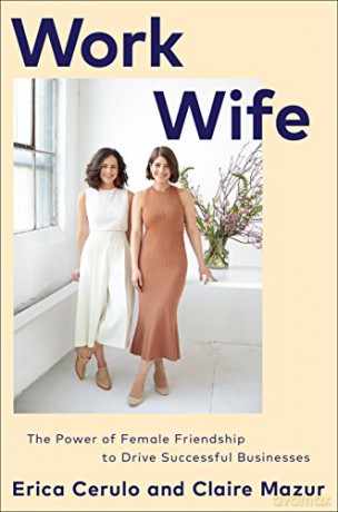 Work Wife - Erica Cerulo [KSIĄŻKA]