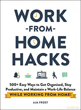 Workfromhome Hacks - Aja Frost [KSIĄŻKA]