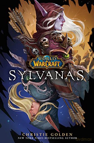 World Of Warcraft Sylvanas - Christie Golden [KSIĄŻKA]
