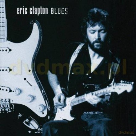 Eric Clapton: Blues (Studio Album) [CD]
