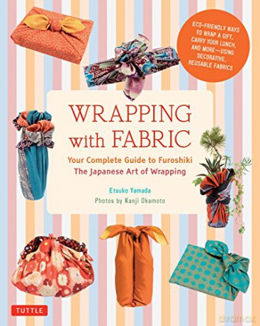 Wrapping With Fabric - Etsuko Yamada [KSIĄŻKA]
