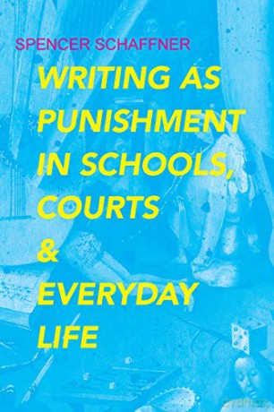Writing As Punishment In Schools Courts [KSIĄŻKA]