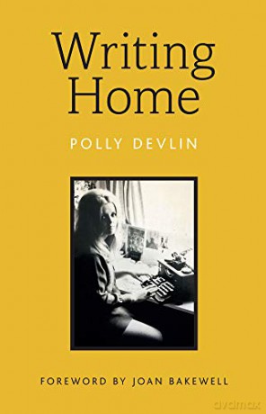 Writing Home Selected Essays - Polly Devlin [KSIĄŻKA]