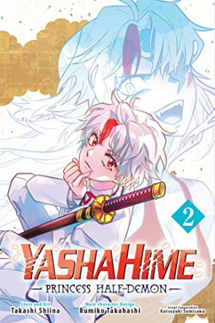 Yashahime Princess Half Demon Vol 2 - Takashi Shiina [KOMIKS]