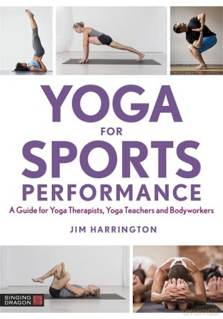 Yoga For Sports Performance - Jim Harrington [KSIĄŻKA]