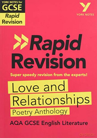 York Notes for AQA GCSE(9-1)Rapid Revision: Love and Relationships Poetry Anthology - Refresh, Revise and Catch up!: - catch up, revise and be ready for 2022 and 2023 assessments and exams - Lucy Toop [KSIĄŻKA]