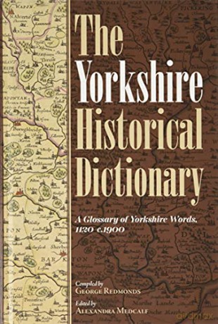 Yorkshire Historical Dictionary - Alexandra Medcalf [KSIĄŻKA]