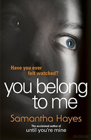You Belong To Me - Samantha Hayes [KSIĄŻKA]