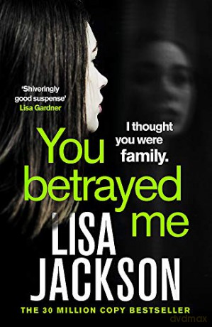 You Betrayed Me - Lisa Jackson [KSIĄŻKA]