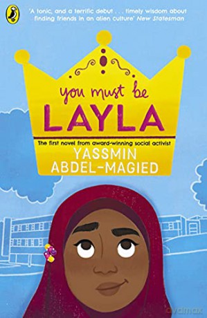 You Must Be Layla - Yassmin Abdel-Magied [KSIĄŻKA]
