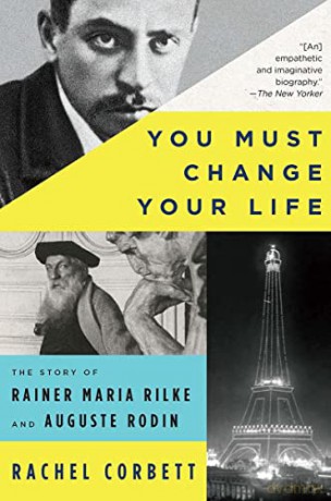 You Must Change Your Life - Rachel Corbett [KSIĄŻKA]