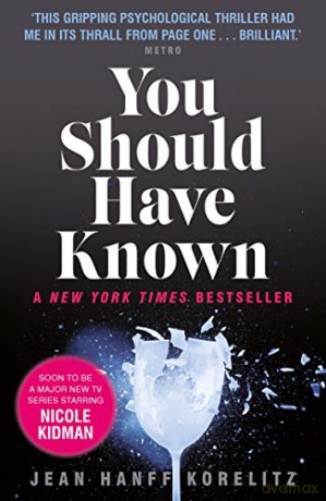 You Should Have Known - Jean Hanff Korelitz [KSIĄŻKA]