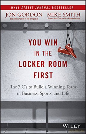 You Win In The Locker Room First - Jon Gordon [KSIĄŻKA]