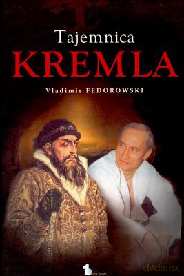 Tajemnica Kremla - Vladimir Fedorowski [KSIĄŻKA]