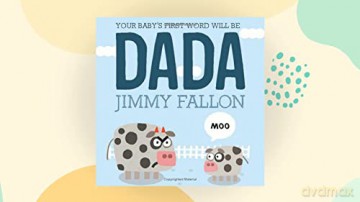 Your Babys First Word Will Be Dada - Jimmy Fallon [KSIĄŻKA]