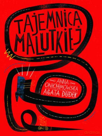 Tajemnica Malutkiej Tw - Anna Onichimowska [KSIĄŻKA]
