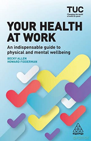 Your Health At Work - Trades Union Congress TUC [KSIĄŻKA]