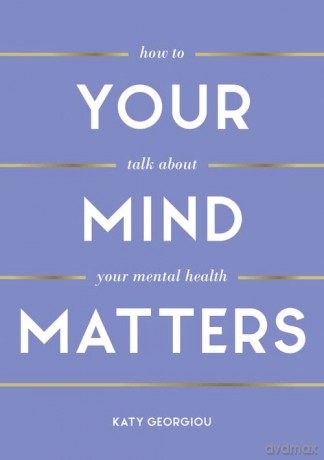Your Mind Matters - Katy Georgiou [KSIĄŻKA]