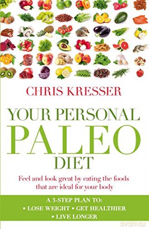 Your Personal Paleo Diet - Chris Kresser [KSIĄŻKA]