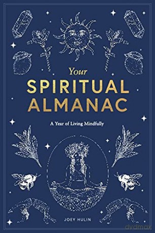 Your Spiritual Almanac - Joey Hulin [KSIĄŻKA]