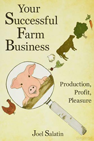 Your Successful Farm Business - Joel Salatin [KSIĄŻKA]