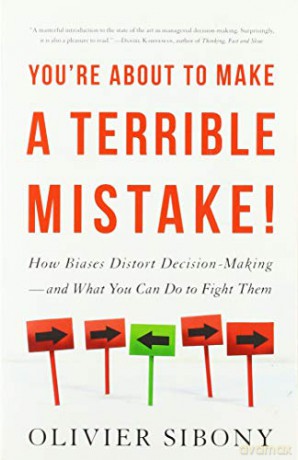 Youre About To Make A Terrible Mistake - Olivier Sibony [KSIĄŻKA]