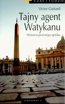 Tajny Agent Watykanu - Victor Guitard [KSIĄŻKA]