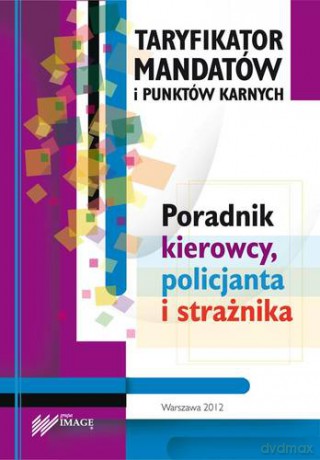 Taryfikator Mandatów I Punktów Karnych 01.06.2012 - Mariusz Wasiak [KSIĄŻKA]