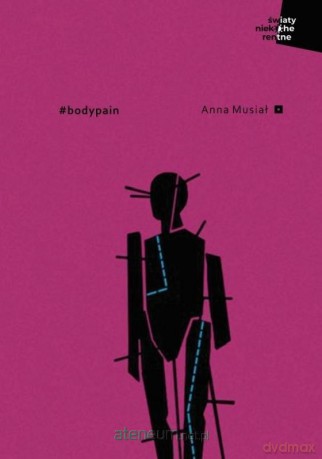 #bodypain - Anna Musiał [KSIĄŻKA]