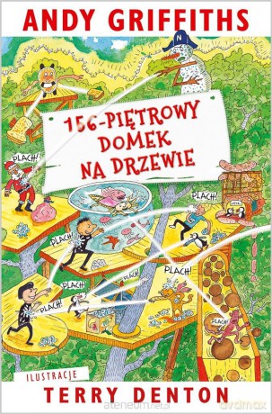 156-piętrowy domek na drzewie - Andy Griffiths, Terry Denton, Terry Denton, Maciejka Mazan [KSIĄŻKA]