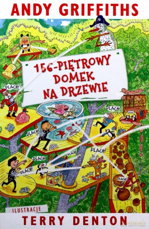 156-piętrowy domek na drzewie - Andy Griffiths, Terry Denton, Terry Denton, Maciejka Mazan [KSIĄŻKA]