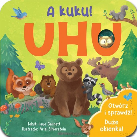 A kuku! UHU - Jaye Garnett, Ariel Silverstein [KSIĄŻKA]