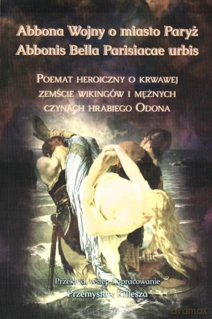 Abbona Wojny o miasto Paryż - Przemysław Kulesza [KSIĄŻKA]