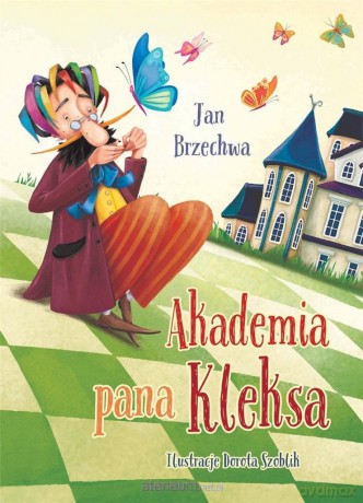 Akademia Pana Kleksa - Jan Brzechwa [KSIĄŻKA]
