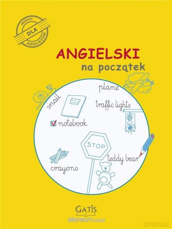 Angielski na początek. Ćwiczenia [KSIĄŻKA]
