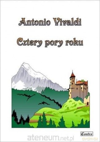 Antonio Vivaldi. Cztery pory roku - Irena Warmińska [KSIĄŻKA]