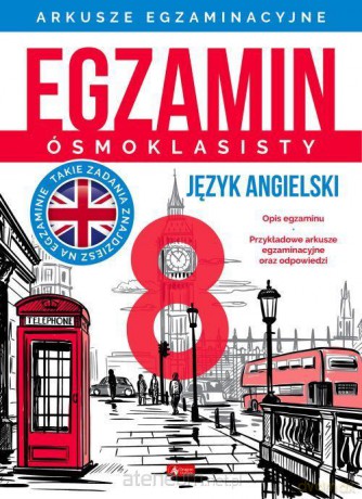 Arkusze egzaminacyjne. Język angielski [KSIĄŻKA]
