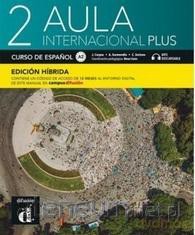 Aula Internacional Plus 2 Edición hbrida [KSIĄŻKA]