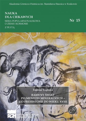 Barwny świat pigmentów mineralnych - Joanna Trąbska [KSIĄŻKA]