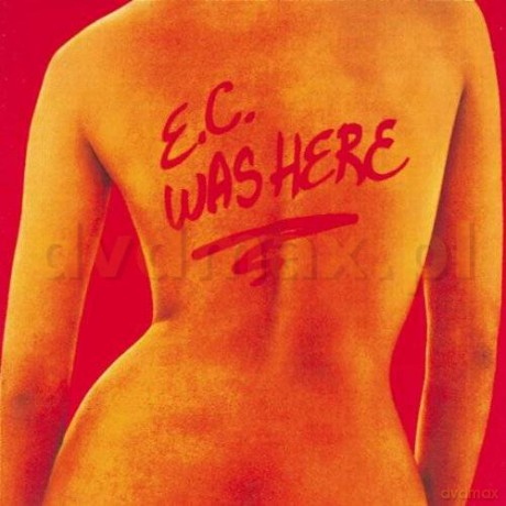 Eric Clapton: E.C. Was Here [CD]