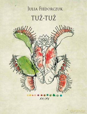 Tuż-Tuż - Julia Fiedorczuk [KSIĄŻKA]